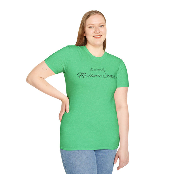 Mediocre Sister Unisex Softstyle T-Shirt