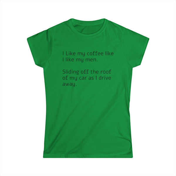 Like My Coffee Women's Softstyle Tee
