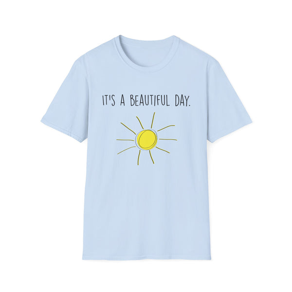 It's A Beautiful Day Unisex Softstyle T-Shirt