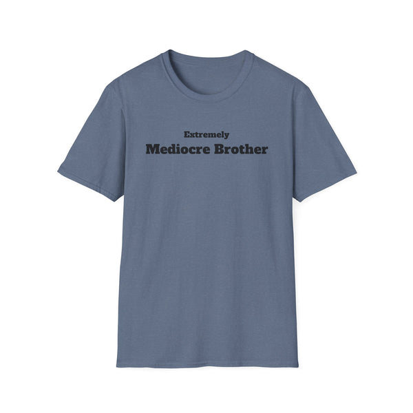Mediocre Brother Unisex Softstyle T-Shirt