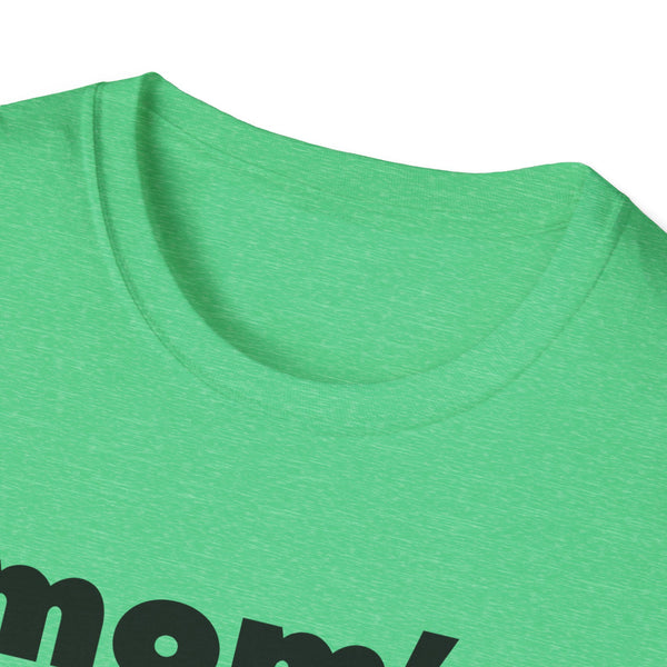Mom's Favorite Unisex Softstyle T-Shirt