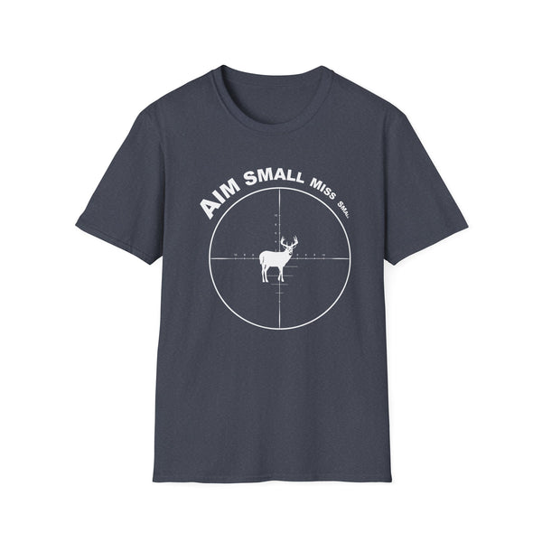 Aim Small Miss Small Unisex Softstyle T-Shirt