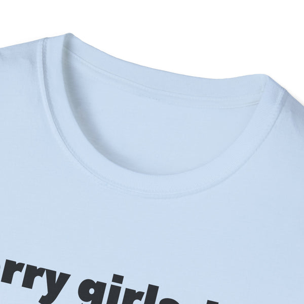 Sorry Girls Unisex Softstyle T-Shirt
