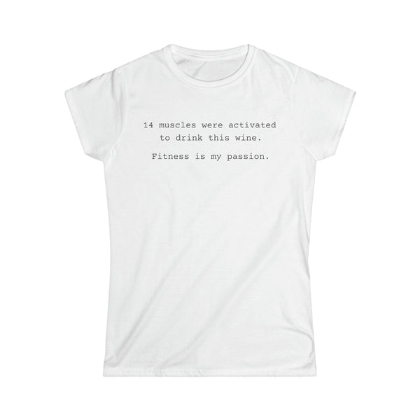 Wine is my passion Women's Softstyle Tee