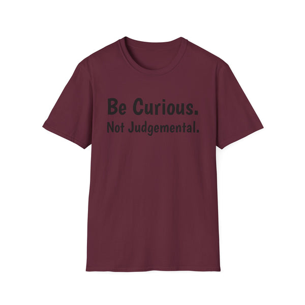 Be Curious Unisex Softstyle T-Shirt