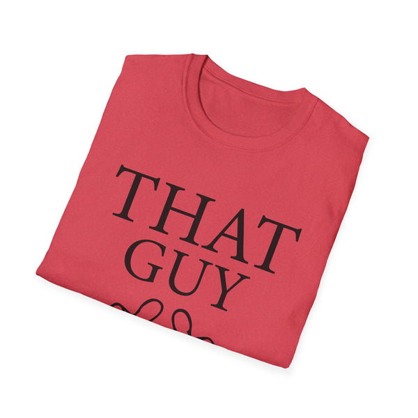 That Guy Unisex Softstyle T-Shirt