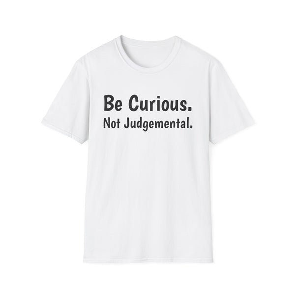 Be Curious Unisex Softstyle T-Shirt
