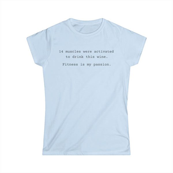 Wine is my passion Women's Softstyle Tee