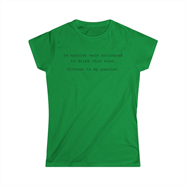 Wine is my passion Women's Softstyle Tee