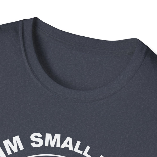 Aim Small Miss Small Unisex Softstyle T-Shirt