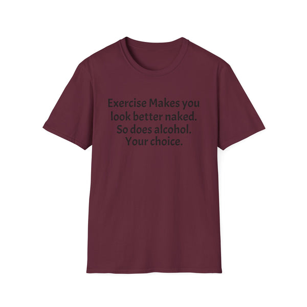 Exercise and Alcohol Unisex Softstyle T-Shirt