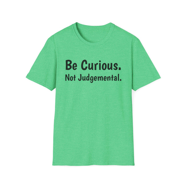 Be Curious Unisex Softstyle T-Shirt