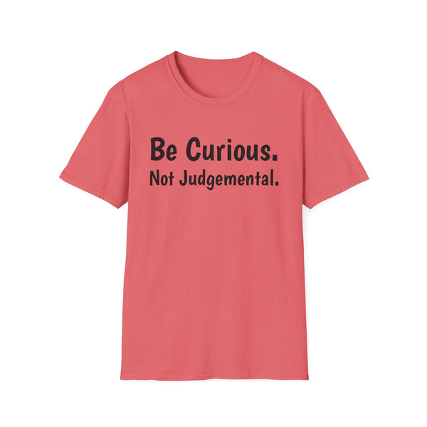 Be Curious Unisex Softstyle T-Shirt