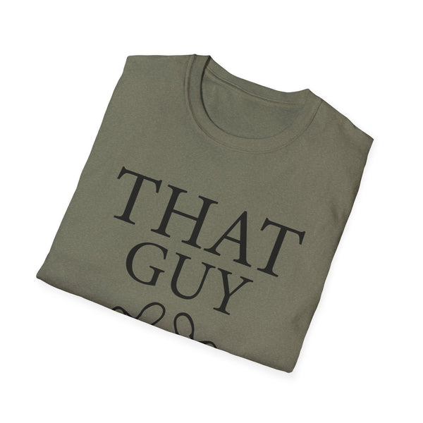That Guy Unisex Softstyle T-Shirt