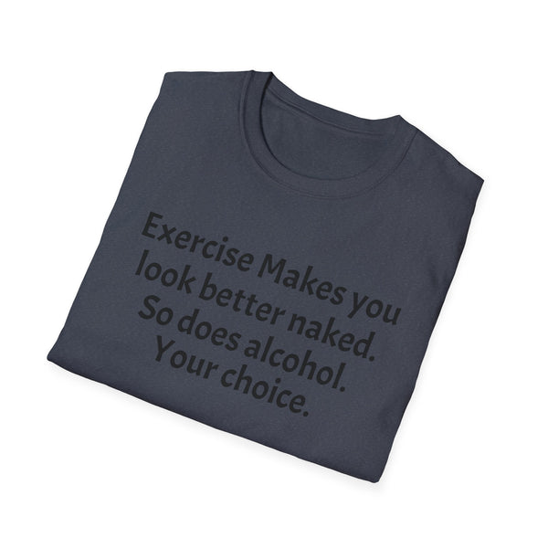 Exercise and Alcohol Unisex Softstyle T-Shirt