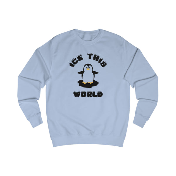 Ice this World Men's Sweatshirt