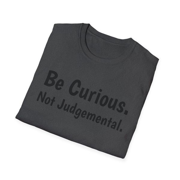 Be Curious Unisex Softstyle T-Shirt