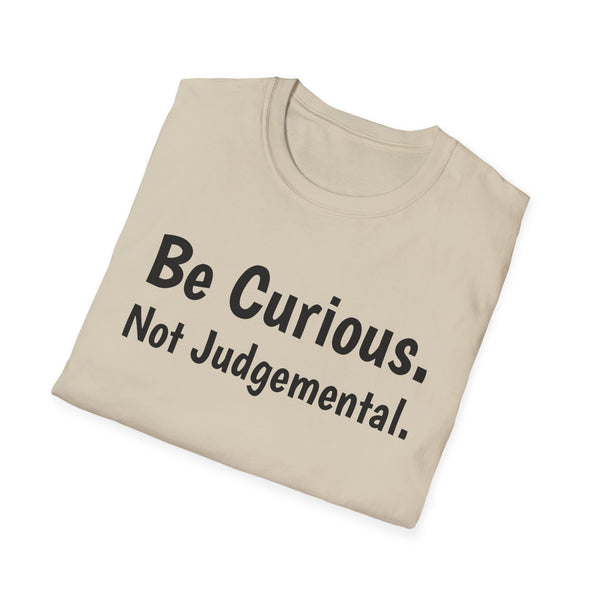 Be Curious Unisex Softstyle T-Shirt