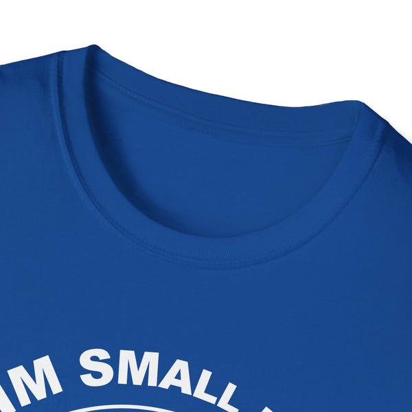 Aim Small Miss Small Unisex Softstyle T-Shirt