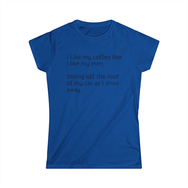 Like My Coffee Women's Softstyle Tee