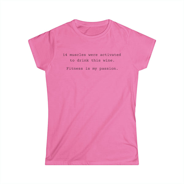 Wine is my passion Women's Softstyle Tee