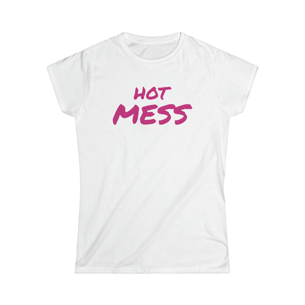 Hot Mess Women's Softstyle Tee