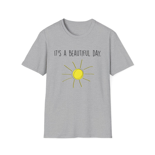 It's A Beautiful Day Unisex Softstyle T-Shirt