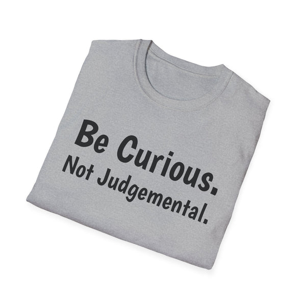 Be Curious Unisex Softstyle T-Shirt