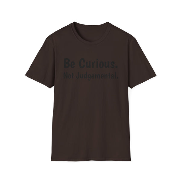 Be Curious Unisex Softstyle T-Shirt