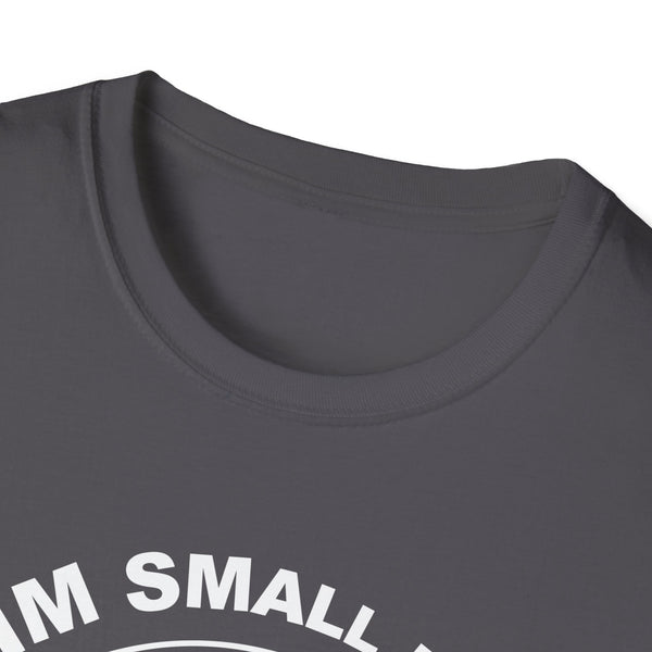 Aim Small Miss Small Unisex Softstyle T-Shirt