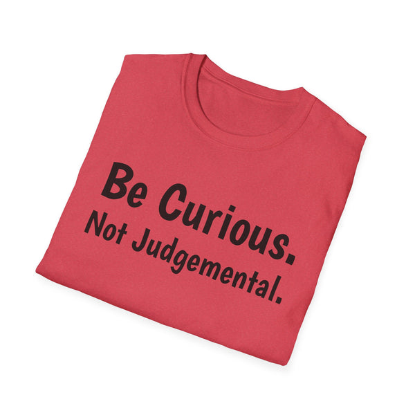 Be Curious Unisex Softstyle T-Shirt