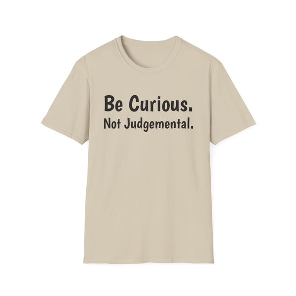 Be Curious Unisex Softstyle T-Shirt