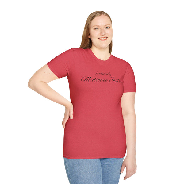 Mediocre Sister Unisex Softstyle T-Shirt