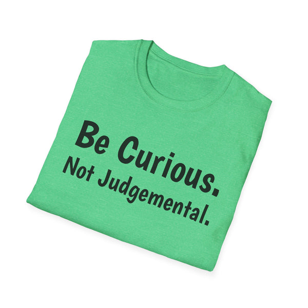 Be Curious Unisex Softstyle T-Shirt