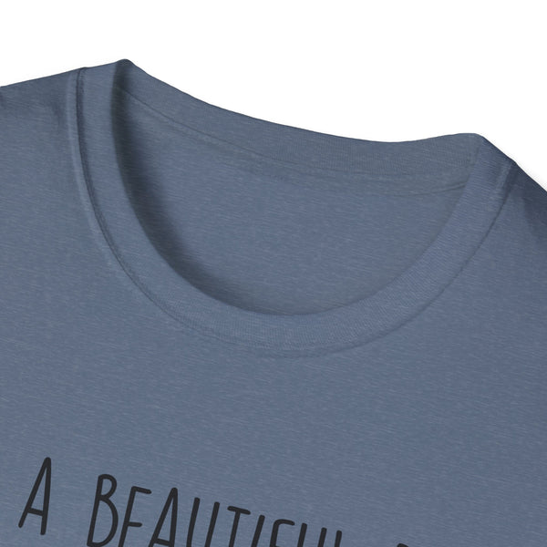 It's A Beautiful Day Unisex Softstyle T-Shirt