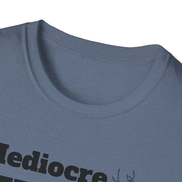 Mediocre Hunter Unisex Softstyle T-Shirt