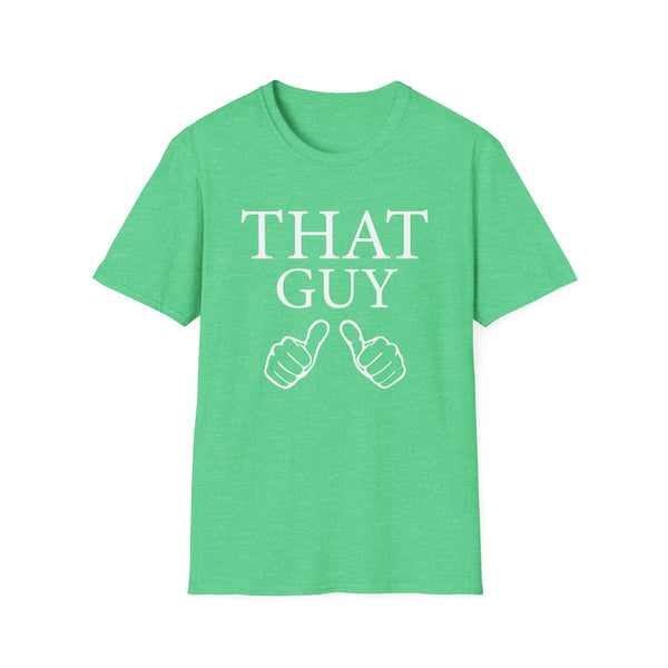 That Guy Unisex Softstyle T-Shirt