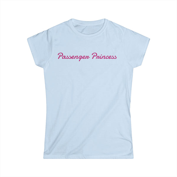 Passenger Princess Women's Softstyle Tee