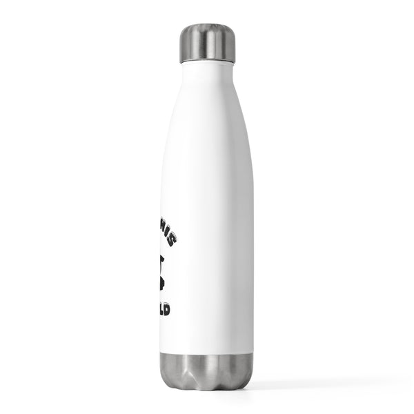 Ice This World 20oz Insulated Bottle