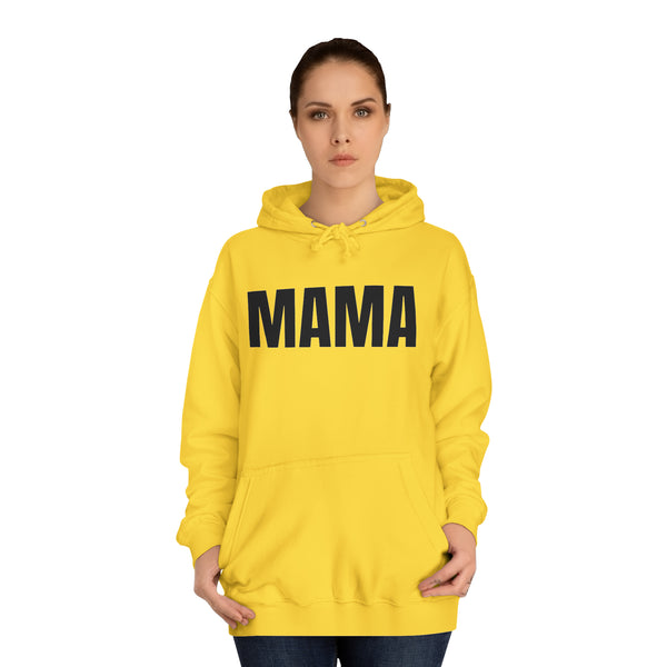 MAMA Unisex College Hoodie