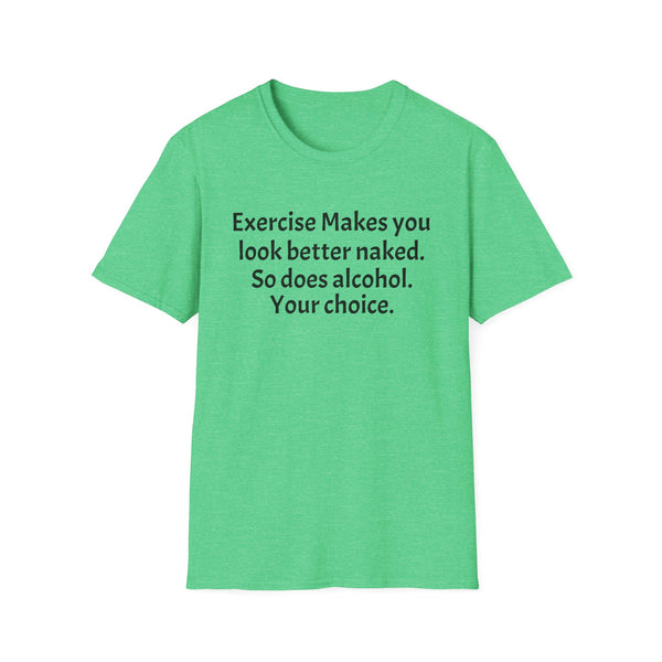 Exercise and Alcohol Unisex Softstyle T-Shirt