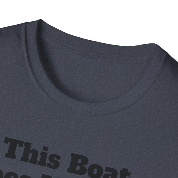 This Boat Unisex Softstyle T-Shirt