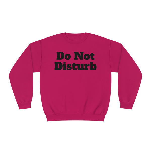 Do Not Disturb Unisex NuBlend® Crewneck Sweatshirt