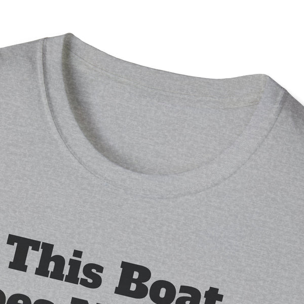 This Boat Unisex Softstyle T-Shirt