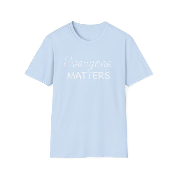 Everyone Matters Unisex Softstyle T-Shirt