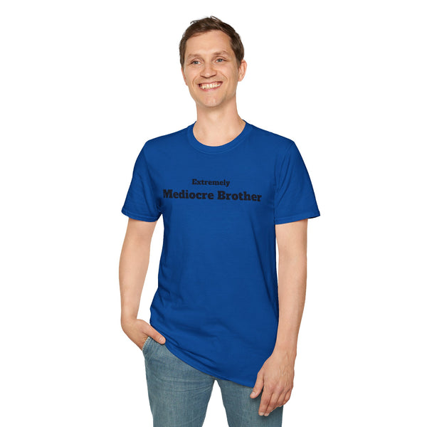 Mediocre Brother Unisex Softstyle T-Shirt