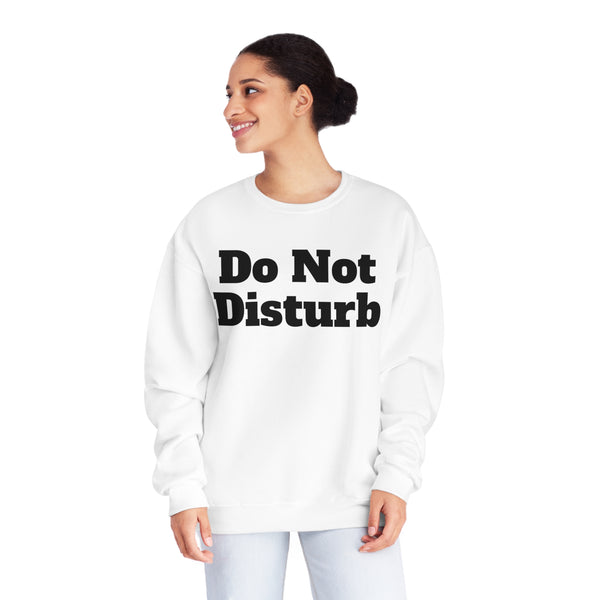 Do Not Disturb Unisex NuBlend® Crewneck Sweatshirt