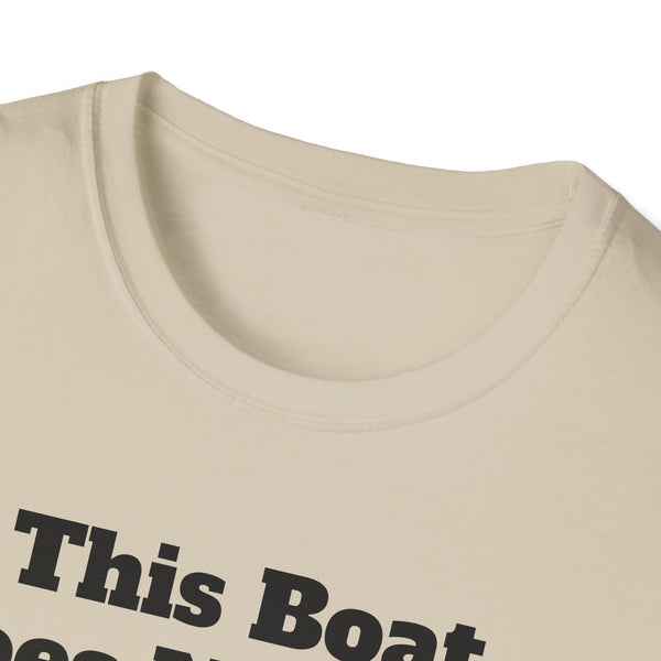 This Boat Unisex Softstyle T-Shirt