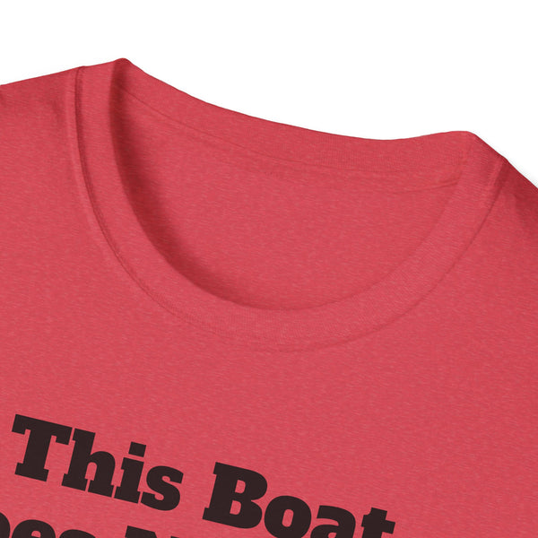 This Boat Unisex Softstyle T-Shirt