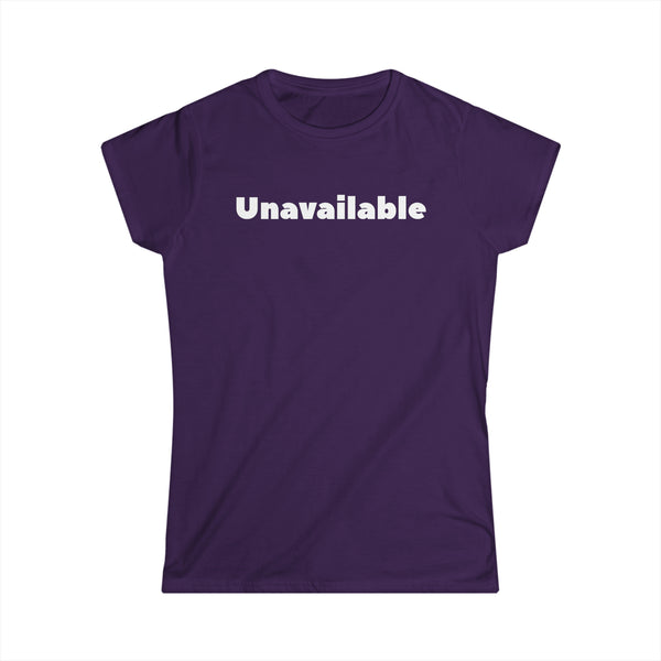 Unavailable Women's Softstyle Tee